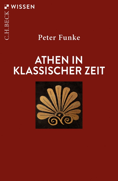 Athen in klassischer Zeit - Peter Funke