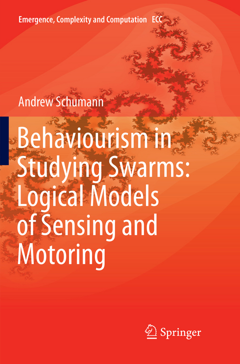 Behaviourism in Studying Swarms: Logical Models of Sensing and Motoring - Andrew Schumann