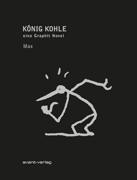 K&ouml;nig Kohle -  Max