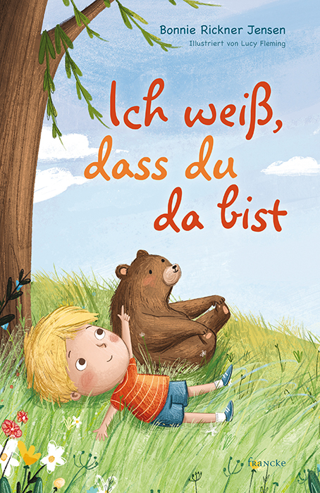 Ich wei&szlig;, dass du da bist - Bonnie Rickner Jensen