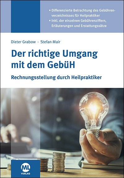 Der richtige Umgang mit dem Geb&uuml;H - Stefan Mair, Dieter Grabow