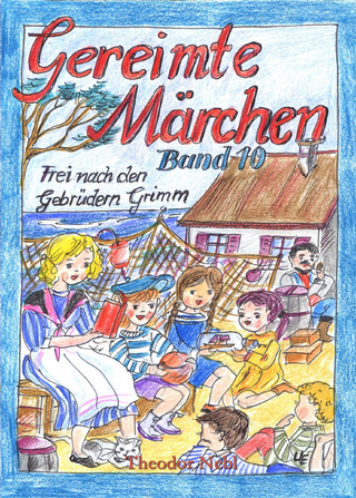 Gereimte Märchen Band 10