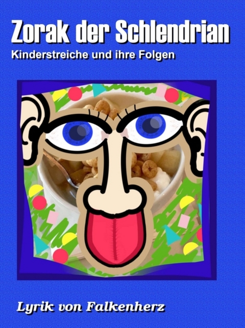 Zorak der Schlendrian - Falkenherz .