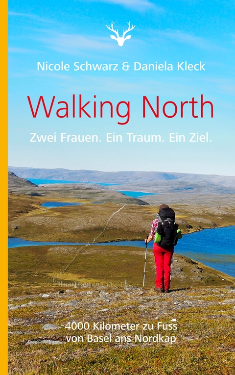 Walking North - Nicole Schwarz, Daniela Kleck