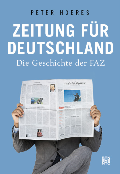 Zeitung f&uuml;r Deutschland - Peter Hoeres