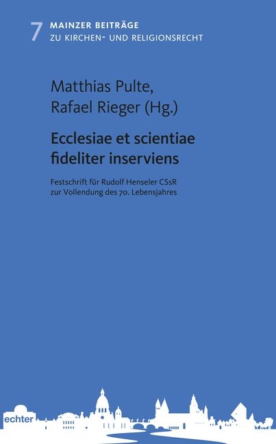 Ecclesiae et scientiae fideliter inserviens - Rudolf Henseler