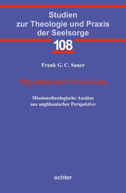 Migration und Vers&ouml;hnung - Frank G. C. Sauer