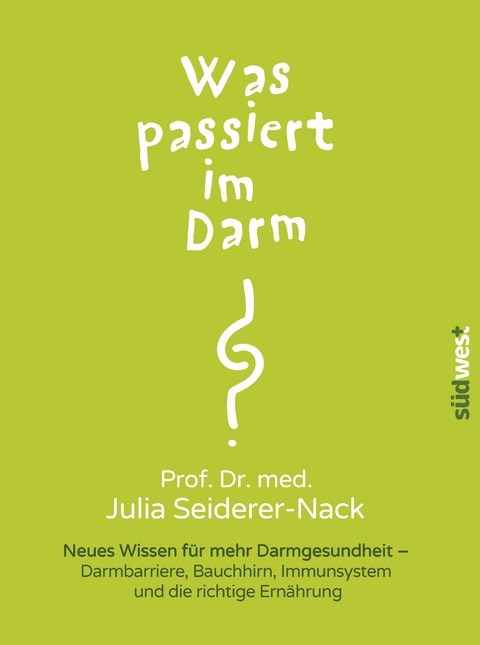 Was passiert im Darm? - Julia Seiderer-Nack