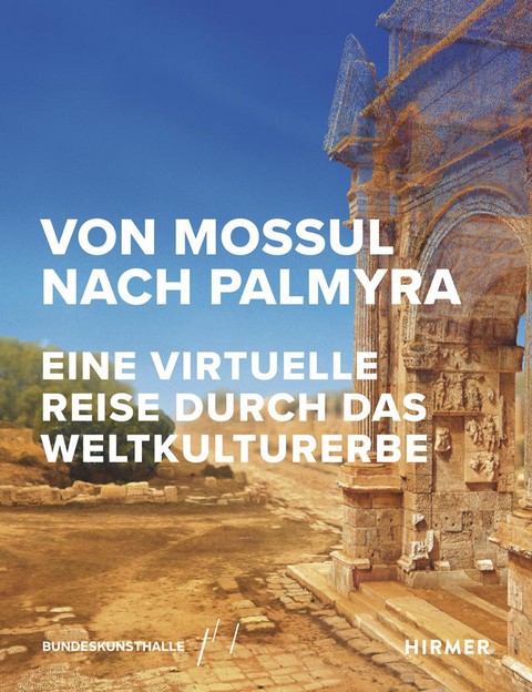 Von Mossul nach Palmyra - 
