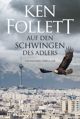 Auf den Schwingen des Adlers - Ken Follett