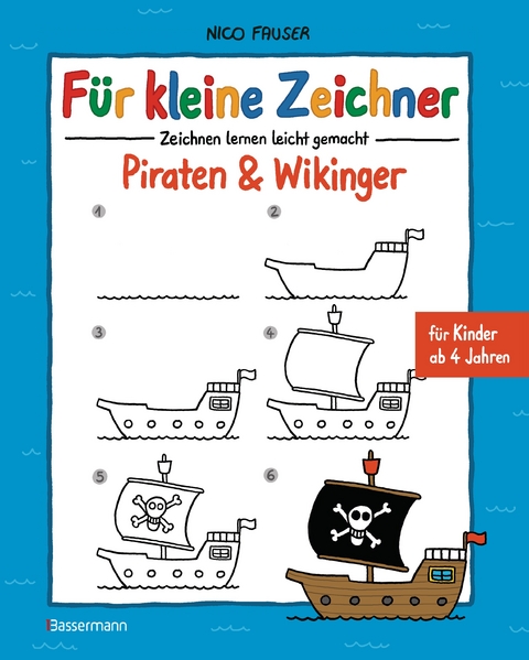 F&uuml;r kleine Zeichner - Piraten & Wikinger - Nico Fauser