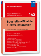Baustellen-Fibel der Elektroinstallation - Rolf R&uuml;diger Cichowski
