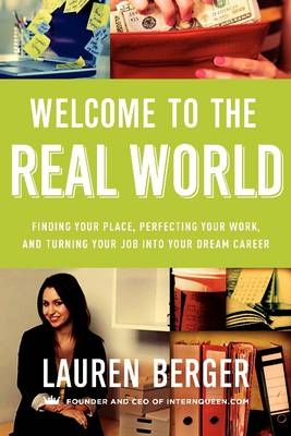 Welcome to the Real World -  Lauren Berger
