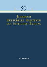 Jahrbuch Kulturelle Kontexte des &ouml;stlichen Europa - 