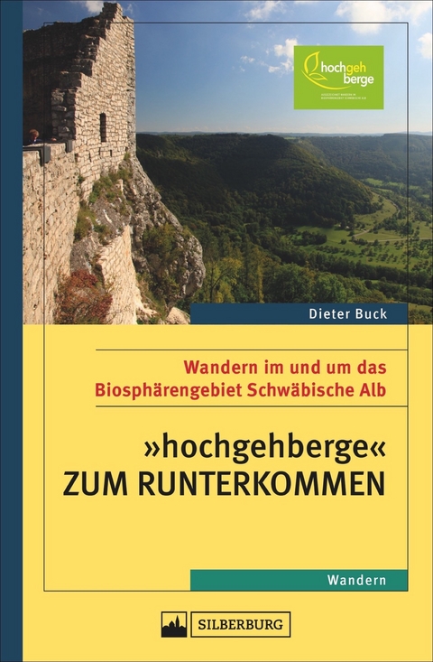 &raquo;hochgehberge&laquo; zum Runterkommen - Dieter Buck