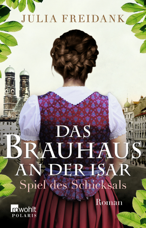 Das Brauhaus an der Isar: Spiel des Schicksals - Julia Freidank