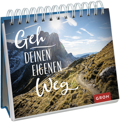 Geh deinen eigenen Weg -  GROH Verlag