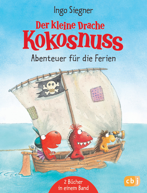 Der kleine Drache Kokosnuss - Abenteuer f&uuml;r die Ferien - Ingo Siegner