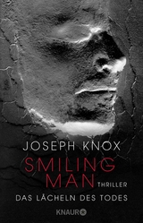Smiling Man. Das L&auml;cheln des Todes - Joseph Knox