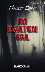 Im Kalten Tal - Helmut Exner