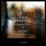 Haus der Ewigkeit - בית־עולם - 