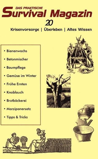 Das praktische Survival Magazin Nummer 20