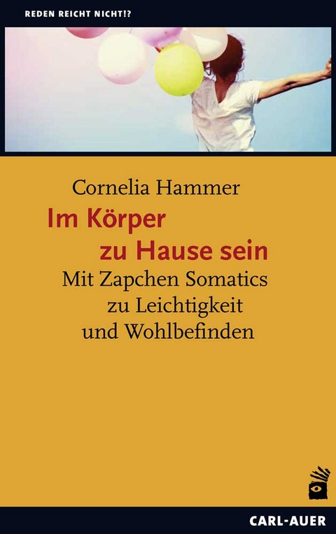 Im K&ouml;rper zu Hause sein - Cornelia Hammer
