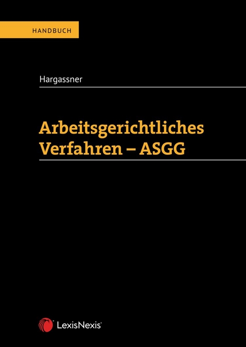 Arbeitsgerichtliches Verfahren - ASGG - Richard Hargassner