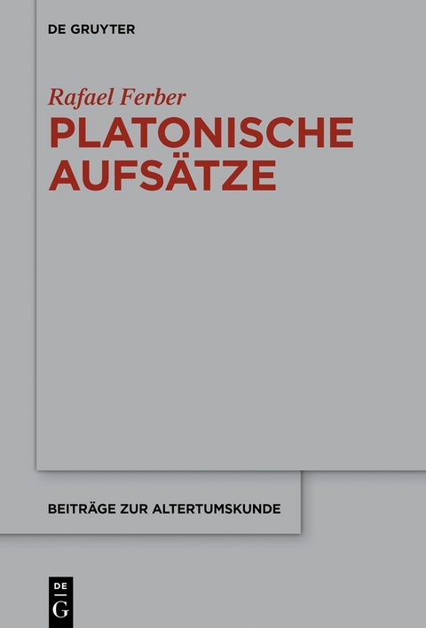 Platonische Aufs&auml;tze - Rafael Ferber