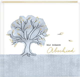 Einschreibbuch - Wir nehmen Abschied