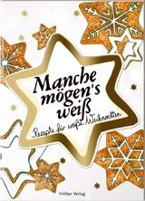 Manche m&ouml;gen's wei&szlig;