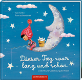 Dieser Tag war lang und sch&ouml;n - Ingrid Uebe