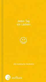 Jeden Tag ein L&auml;cheln - 