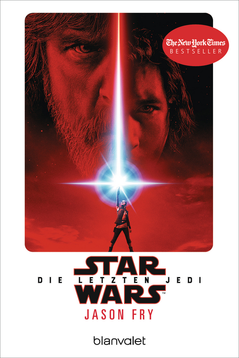 Star Wars&trade; - Die letzten Jedi - Jason Fry