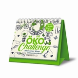&Ouml;ko Challenge - Bewusster leben und konsumieren