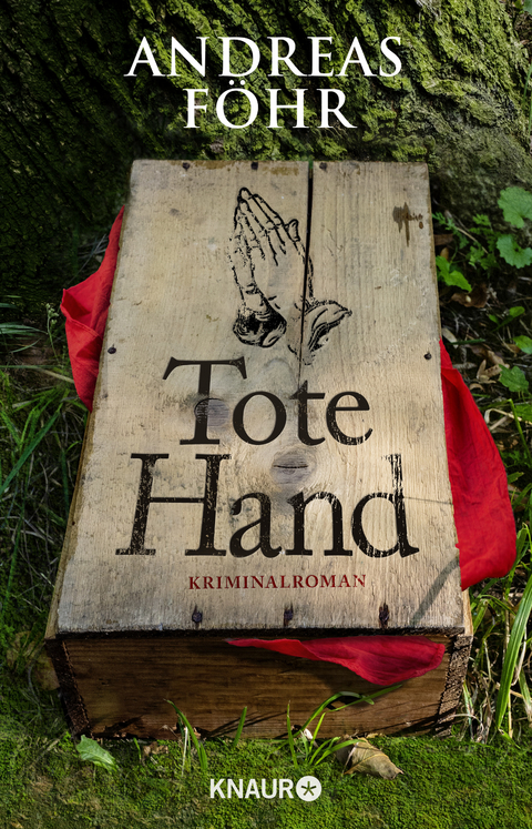 Tote Hand - Andreas F&ouml;hr