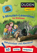 Duden Leseprofi &ndash; 3-Minuten-Leser&auml;tsel f&uuml;r Erstleser: Geheimnisse und Abenteuer - Susanna Moll