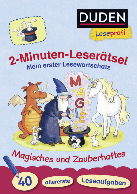 Duden Leseprofi &ndash; 2-Minuten-Leser&auml;tsel: Mein erster Lesewortschatz. Magisches und Zauberhaftes. - Ulrike Holzwarth-Raether, Ute M&uuml;ller-Wolfangel