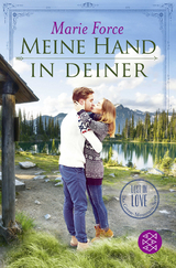 Meine Hand in deiner - Marie Force