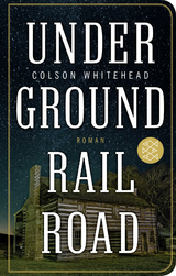 Underground Railroad - Colson Whitehead
