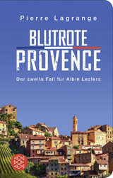 Blutrote Provence - Pierre Lagrange