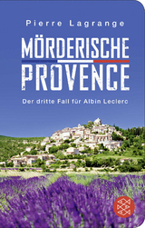 M&ouml;rderische Provence - Pierre Lagrange