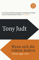 Wenn sich die Fakten &auml;ndern - Tony Judt