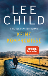 Keine Kompromisse - Lee Child