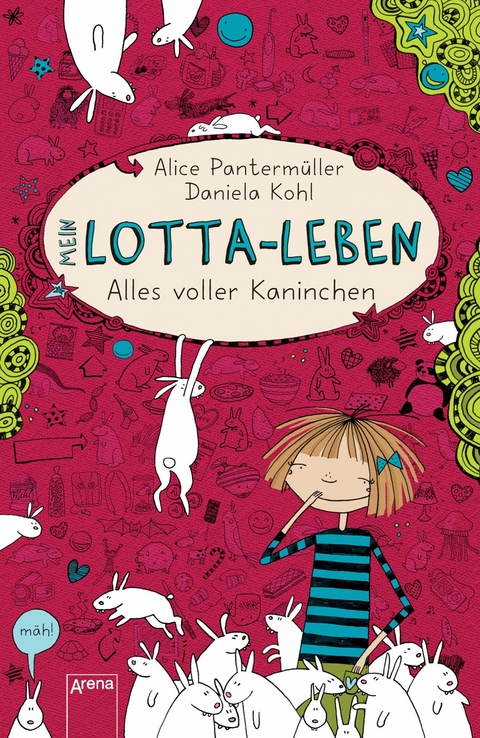 Mein Lotta-Leben (1). Alles voller Kaninchen - Alice Panterm&uuml;ller