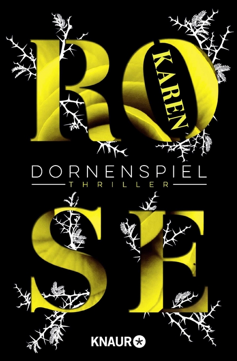 Dornenspiel - Karen Rose