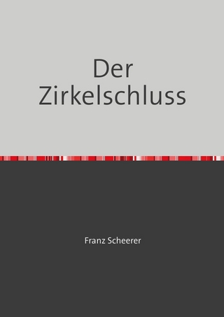 Der Zirkelschluss