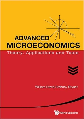 Advanced Microeconomics: Theory, Applications And Tests