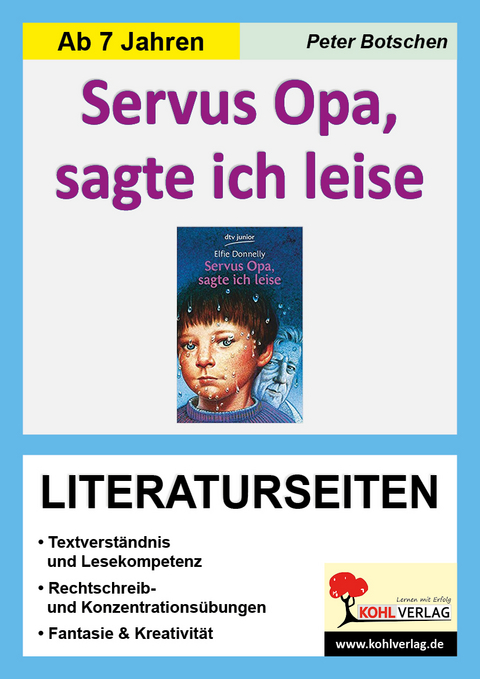 Servus Opa, sagte ich leise - Literaturseiten - Peter Botschen