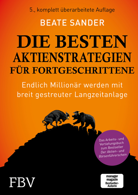 Die besten Aktienstrategien f&uuml;r Fortgeschrittene - Beate Sander